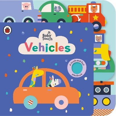 Baby Touch: Vehicles Tab Book book