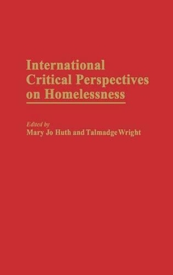 International Critical Perspectives on Homelessness book