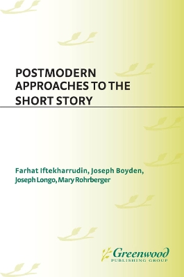 Postmodern Approaches to the Short Story book