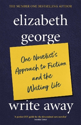 Write Away: One Novelist's Approach To Fiction and the Writing Life book