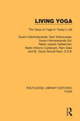 Living Yoga: The Value of Yoga in Today's Life book