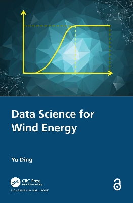 Data Science for Wind Energy by Yu Ding