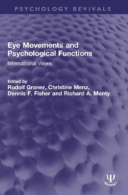 Eye Movements and Psychological Functions: International Views book