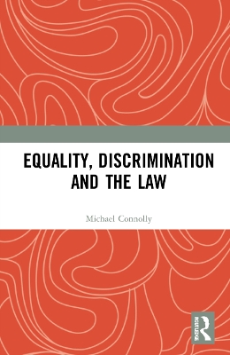 Equality, Discrimination and the Law book