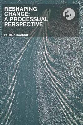Reshaping Change by Patrick Dawson