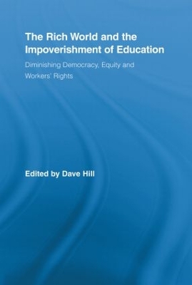 Rich World and the Impoverishment of Education book