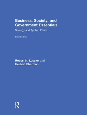 Business, Society and Government Essentials by Robert N. Lussier