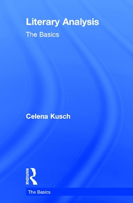 Literary Analysis: The Basics book