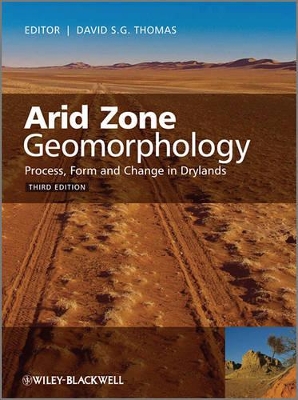 Arid Zone Geomorphology by David S. G. Thomas