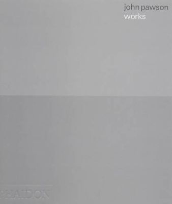 John Pawson Works by Deyan Sudjic