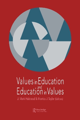 Values in Education and Education in Values by Mark Halstead