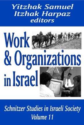 Work and Organizations in Israel book