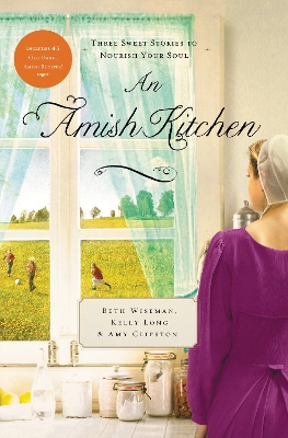 An Amish Kitchen by Beth Wiseman