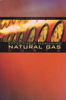 Effectively Managing Natural Gas Costs book