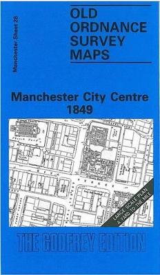 Manchester City Centre 1849: Manchester Sheet 28 book