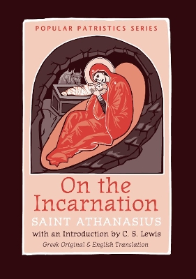 On the Incarnation by Saint Athanasius