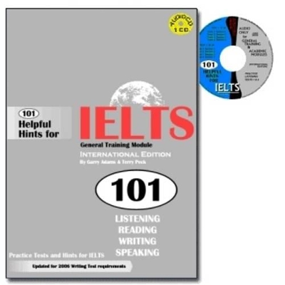 101 Helpful Hints For IELTS General Training Module (Book & CD) book