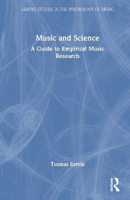 Music and Science: A Guide to Empirical Music Research book