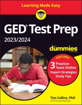 GED Test Prep 2023 / 2024 For Dummies: Book + 3 Practice Tests Online book