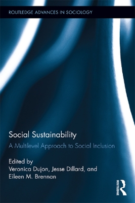 Social Sustainability: A Multilevel Approach to Social Inclusion by Veronica Dujon