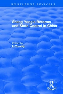 Revival: Shang yang's reforms and state control in China. (1977) by Li Yu-Ning
