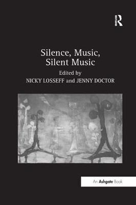 Silence, Music, Silent Music book