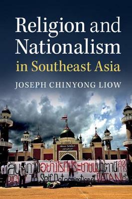 Religion and Nationalism in Southeast Asia book