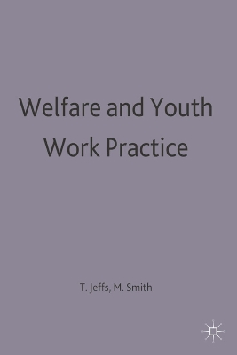 Welfare and Youth Work Practice book