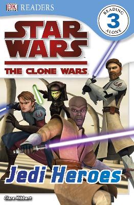 Star Wars Clone Wars Jedi Heroes book