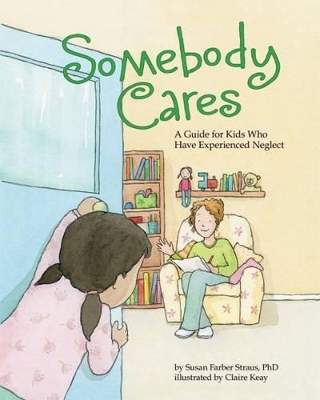 Somebody Cares by Susan Farber Straus