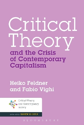 Critical Theory and the Crisis of Contemporary Capitalism book