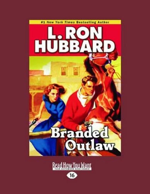 Branded Outlaw (Stories from the Golden Age) (English and English Edition) by L. Ron Hubbard