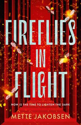 Fireflies in Flight (The Towers, #2) by Mette Jakobsen