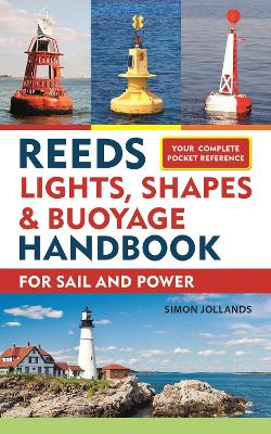 Reeds Lights, Shapes and Buoyage Handbook book