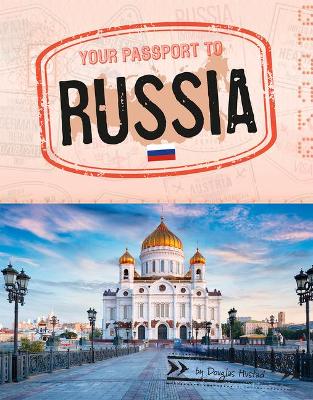Your Passport To Russia by Douglas Hustad