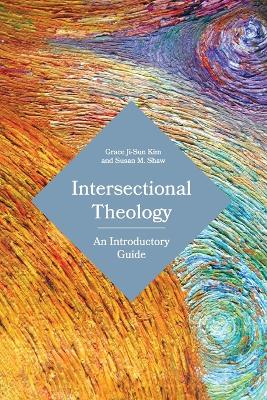 Intersectional Theology: An Introductory Guide book