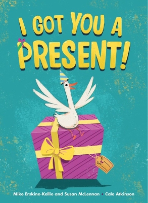 I Got You a Present! book