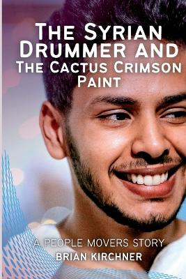 The Syrian Drummer and the Cactus Crimson Paint book