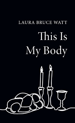 This Is My Body book