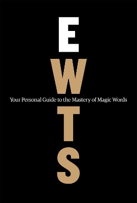 Exactly What to Say (Premium Workbook Edition): Your Personal Guide to the Mastery of Magic Words by Phil M Jones