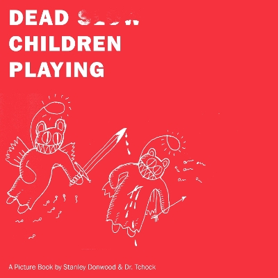 Dead Children Playing book