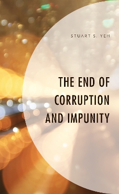 The End of Corruption and Impunity book