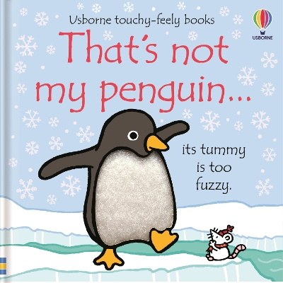 That's not my Penguin...: A Christmas and Winter Book for Babies and Toddlers by Fiona Watt