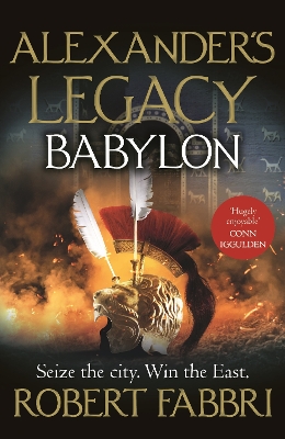 Babylon: 'Truly epic' Conn Iggulden by Robert Fabbri