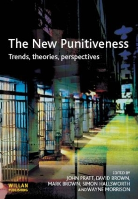 The New Punitiveness by John Pratt
