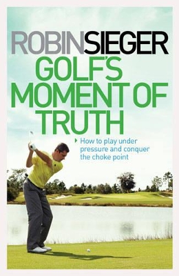Golf'S Moment of Truth book