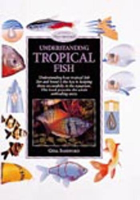 Understanding Tropical Fish book