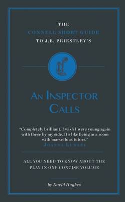 Connell Short Guide to J.B. Priestley's an Inspector Calls book