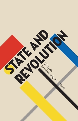 State and Revolution by V I Lenin