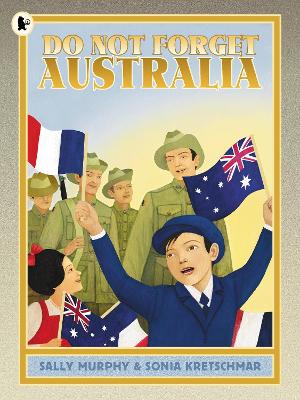 Do Not Forget Australia by Sally Murphy